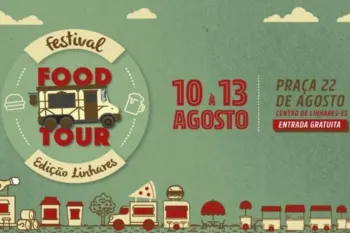 Festival Food Tour em Linhares, na Praça 22 de Agosto, na Rua da Conceição, a partir desta quinta-feira (10)