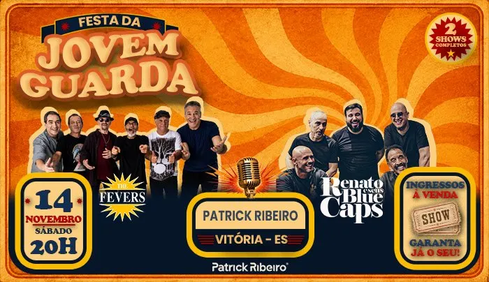 Festa da Jovem Guarda: The Fevers e Renato & os Blue Caps em Vitória